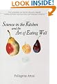 Science in the Kitchen and the Art of Eating Well (Lorenzo Da Ponte Italian Library)