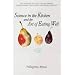 Science in the Kitchen and the Art of Eating Well (Lorenzo Da Ponte Italian Library)