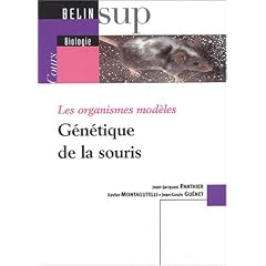 G�n�tique de la souris : Les organismes mod�les