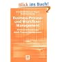 Business-Process- und Workflow-Management: Prozessverbesserung durch Prozess-Management