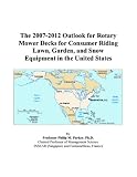 The 2007-2012 Outlook for Rotary Mower Decks for Consumer Riding Lawn, Garden, and Snow Equipment in the United States