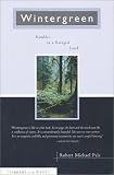 Wintergreen: Rambles in a Ravaged Land
