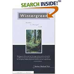 Wintergreen: Rambles in a Ravaged Land