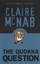 The Quokka Question: A Kylie Kendall Mystery (Kylie Kendall Mysteries)