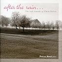 After the Rain...The Soft Sounds of Erik Satie
