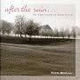 After the Rain...The Soft Sounds of Erik Satie