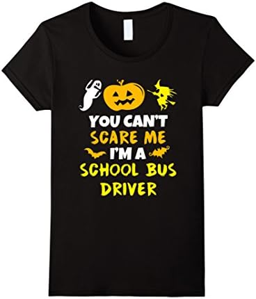 Women's You Can't Scare Me I'm A School Bus Driver Halloween T-Shirt Large Black