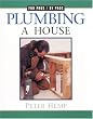 Plumbing a House (For Pros by Pros)