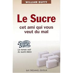 Le sucre cet ami qui vous veut du mal