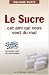 Le roman noir du sucre blanc : Sugar Blues