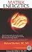 Matrix Energetics: The Science and Art of Transformation