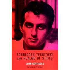 Forbidden Territory and Realms of Strife: The Memoirs of Juan Goytisolo