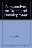 Perspectives on trade and development