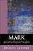 Books : Mark: Storyteller, Interpreter, Evangelist [Paperback]