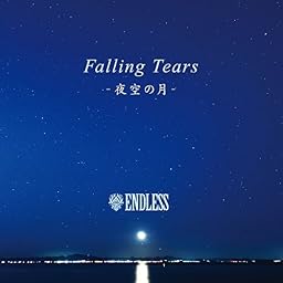 Falling Tears-夜空の月-