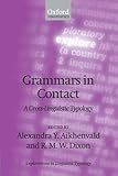 Grammars in contact : a cross-linguistic typology