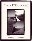 Road to Freedom
 Comprehensive Competency-based Workbook for Sexual Offenders,
John W. Morin