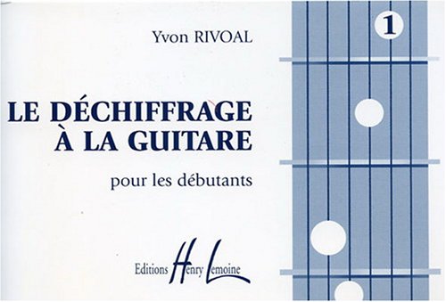 Déchiffrage à la guitare Volume 1