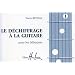D�chiffrage � la guitare Volume 1