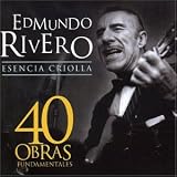 Edmundo Rivero - 40 Obras Fundamentales