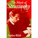 The Music of Stravinsky (Clarendon Paperbacks)