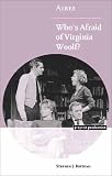 Albee: Who`s Afraid of Virginia Woolf? (Plays in Production)