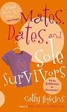 Mates, Dates and Sole Survivors