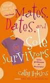 Mates, Dates and Sole Survivors