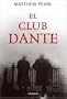 El Club Dante / The Dante Club (Spanish Edition)