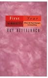 First-Year Sobriety: When All That Changes Is Everything (Harper Sobriety, Vol 1)