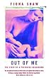 Out of Me: The Story of a Postnatal Breakdown