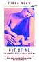 Out of Me: The Story of a Postnatal Breakdown