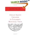 Anglo-Saxon England in Icelandic Medieval Texts (Toronto Old Norse-Icelandic Series (TONIS)) by Magn·s Fjalldal