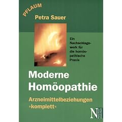 Moderne Hom�opathie: Ein Nachschlagewerk f�r die hom�opathische Praxis.Arzneimittelbeziehungen 'komplett'