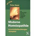 Moderne Hom�opathie: Ein Nachschlagewerk f�r die hom�opathische Praxis.Arzneimittelbeziehungen 'komplett'
