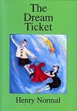 The Dream Ticket