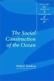 The Social Construction of the Ocean (Cambridge Studies in International Relations, 78)