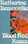 Blood Red Roses