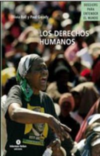 Los Derechos Humanos by Olivia Ball & Paul Gready