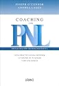 Coaching con PNL: guia practica para obtener lo mejor de ti mismo y de los demas (Spanish Edition)