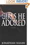 Girls He Adored, The