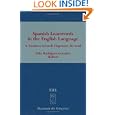 Spanish Loanwords in the English Language: A Tendency Towards Hegemony Reversal (Topics in English Linguistics, 18)