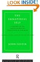 The Immaterial Self: A Defence of the Cartesian Dualist Conception of the Mind (International Library of Philosophy)