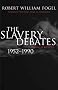 The Slavery Debates, 1952-1990: A Retrospective