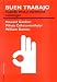 Book Buen Trabajo/ Good Work: Cuando Etica Y Excelencia Convergen/ When Excellence and Ethics Meet (Transiciones/ Transitions)