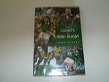 The giants of Irish rugby