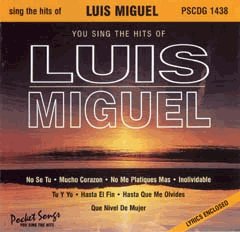 Luis Miguel - Sing The Hits Of Luis Miguel (Karaoke) - Zortam Music