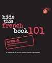 Berlitz hide this french book 101 (Berlitz Hide This Book) (French Edition)