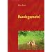 Hundsgemein!: Merkw�rdige Hundegeschichten
