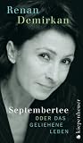 Septembertee oder Das geliehene Leben - Renan Demirkan